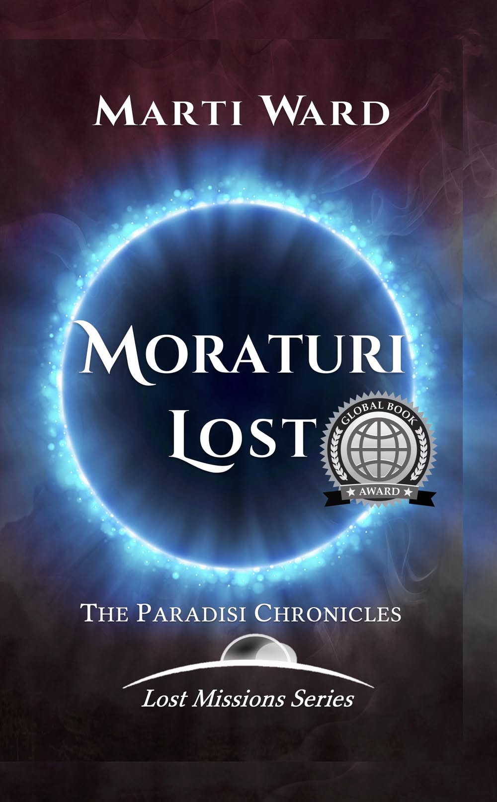 Moraturi Lost: Paradisi Chronicles (Lost Missions Series Book 2)